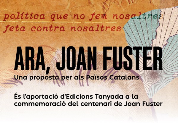 Imagen de cabecera de Ara, Joan Fuster