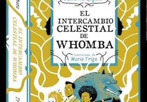 Imatge de capçalera de El intercambio celestial de Whomba