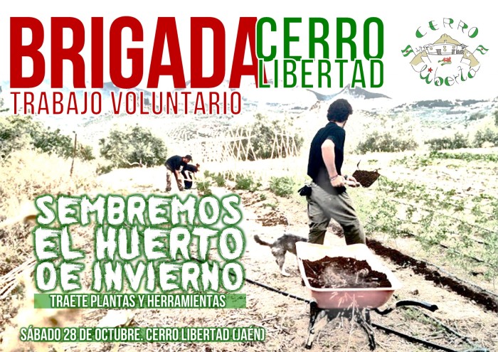 28-OCT. BRIGADA DE TRABAJO VOLUNTARIO EN EL CERRO. ¡SEMBREMOS EL HUERTO DE INVIERNO!